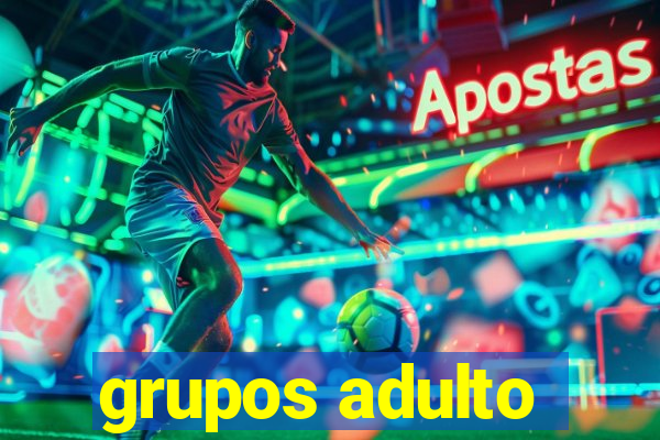 grupos adulto